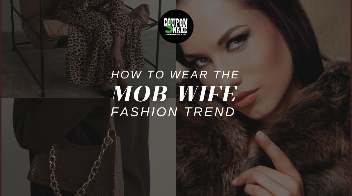 Mob Wife Fashion Trend - Unveiling the Ultimate Style Guide