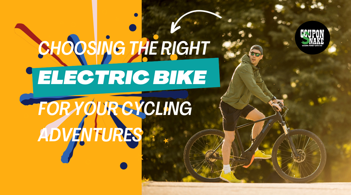 Choosing the Right Electric Bike for Your Cycling Adventures