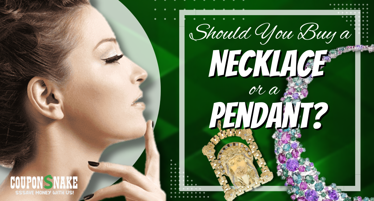 Should You Buy a Necklace or a Pendant?